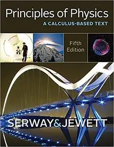 Principles of Physics: A Calculus-Based Text, 5th Edition (Repost)