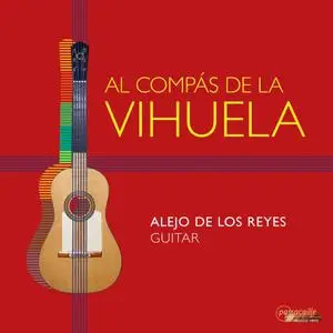 Alejo de los Reyes - Al compás de la vihuela (2022) [Official Digital Download]