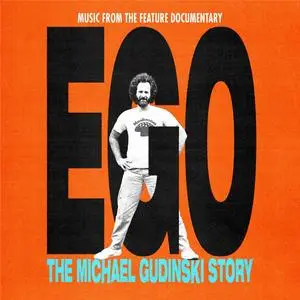 VA - Ego: The Michael Gudinski Story (Music From The Feature Documentary) (2023)