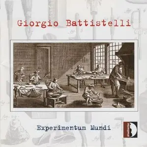 Giorgio Battistelli – Experimentum Mundi (2006)