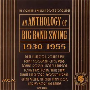 VA - An Anthology Of Big Band Swing 1930-1955 (1993)