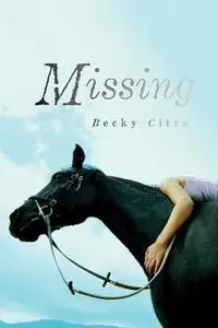 «Missing» by Becky Citra
