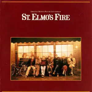 Various Artists - St. Elmo's Fire (Original Motion Picture Soundtrack) (1985)
