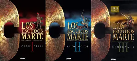 Los escudos de Marte: Casus Belli  (Tomo 1), Sacrilegios (Tomo 2), Sémiramis (Tomo 3)