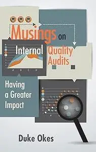Musings On Internal Quality Audits