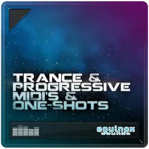 Equinox Sounds Trance and Progressive MIDIs and One Shots MULTiFORMAT SCD