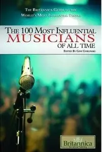The 100 Most Influential Musicians of All Time (repost)