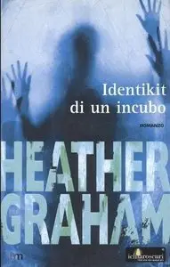 Heather Graham - Identikit Di Un Incubo