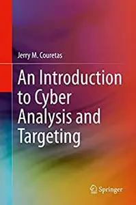 An Introduction to Cyber Analysis and Targeting