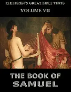 «The Book Of Samuel» by James Hastings