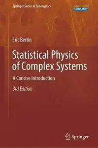 Statistical Physics of Complex Systems: A Concise Introduction