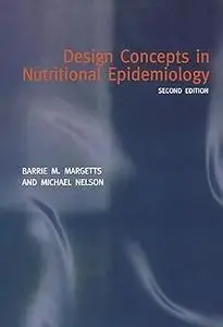 Design Concepts in Nutritional Epidemiology Ed 2