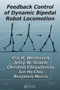 Feedback Control of Dynamic Bipedal Robot Locomotion (Repost)