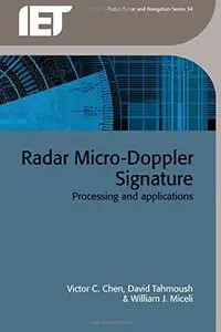 Radar Micro-Doppler Signatures-Processing and Applications (repost)