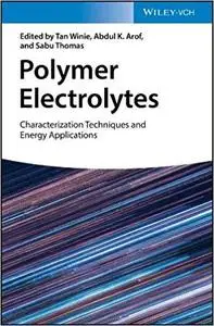 Polymer Electrolytes: Characterization and Applications