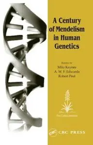 A century of Mendelism in human genetics