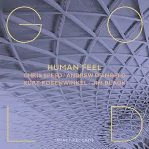 Human Feel - Gold (2019) [Official Digital Download 24/88]