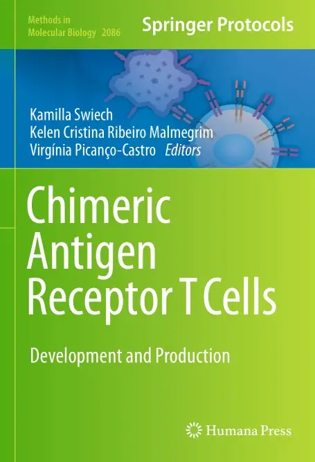 Chimeric Antigen Receptor T Cells: Development and Production