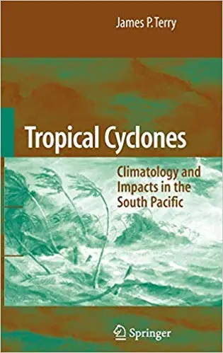 Tropical Cyclones: Climatology and Impacts in the South Pacific