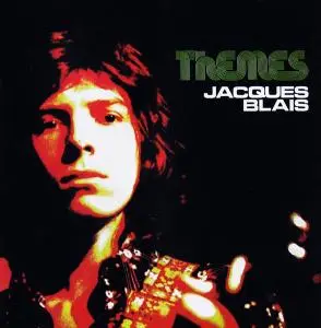 Jacques Blais - Thèmes (1975) [Reissue 2008]