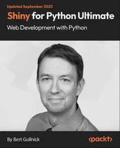 Shiny for Python Ultimate - Web Development with Python [Video]