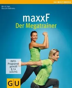 maxxF - Der Megatrainer