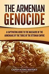 The Armenian Genocide