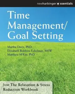 «Time Management and Goal Setting» by Martha Davis