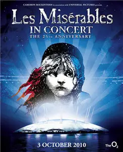 Les Miserables - 25th Anniversary Concert at the O2 Arena (2010)