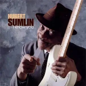 Hubert Sumlin - I Know You (1998)