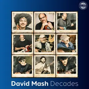 David Mash - Decades (2026 Remaster) (2011/2026) [Official Digital Download 24/96]