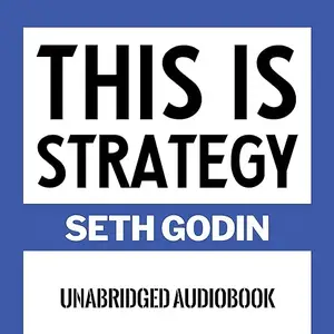 This Is Strategy: Make Better Plans [Audiobook]