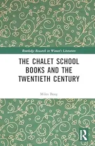 The Chalet School Books and the Twentieth Century