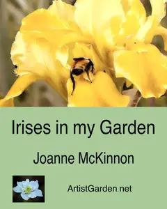 Irises in my Garden: ArtistGarden.net eBooks