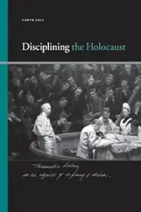 Disciplining the Holocaust