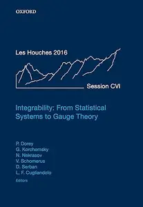 Integrability: From Statistical Systems to Gauge Theory (Repost)