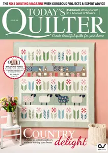 Today's Quilter - Issue 128 2025