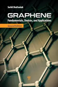 Graphene : Fundamentals, Devices, and Applications, 2nd Edition