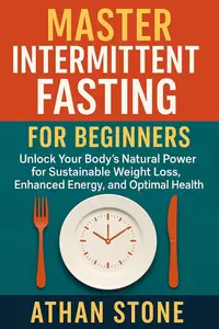 Master Intermittent Fasting for Beginners