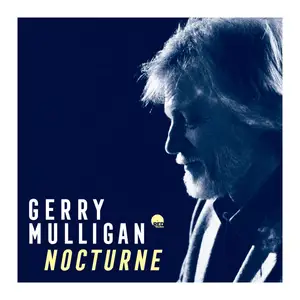 Gerry Mulligan - Nocturne (2025) (Hi-Res)