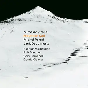 Jack DeJohnette, Michel Portal, Miroslav Vitous - Mountain Call (2026)