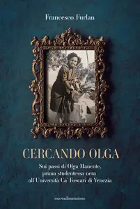 Cercando Olga - Francesco Furlan