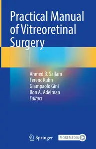 Practical Manual of Vitreoretinal Surgery