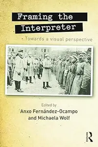 Framing the Interpreter: Towards a visual perspective