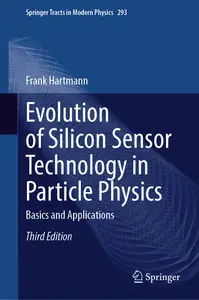 Evolution of Silicon Sensor Technology in Particle Physics (3rd Edition)