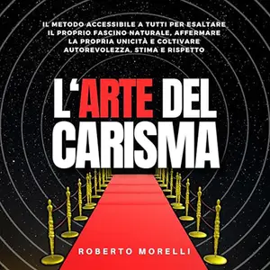 «L'arte Del Carisma» by Roberto Morelli