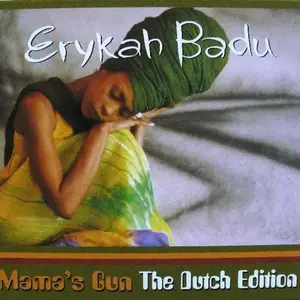 Erykah Badu - Mama's Gun The Dutch Edition (2000)