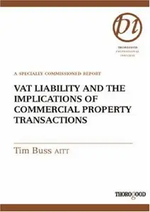 VAT Liability and the Implications of Commercial Property Transactions