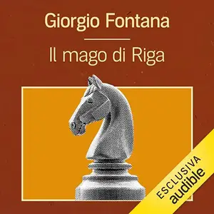 «Il mago di Riga» by Giorgio Fontana