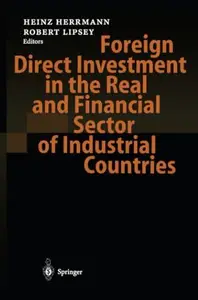 Foreign Direct Investment in the Real and Financial Sector of Industrial Countries